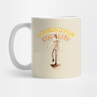 Looking for Equality, Vintage Design About Equality. Mug